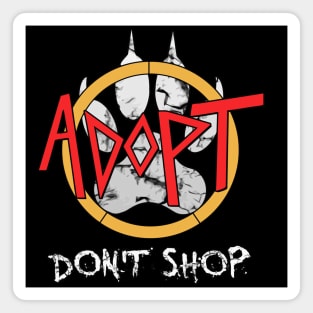 Adopt Don't Shop Magnet